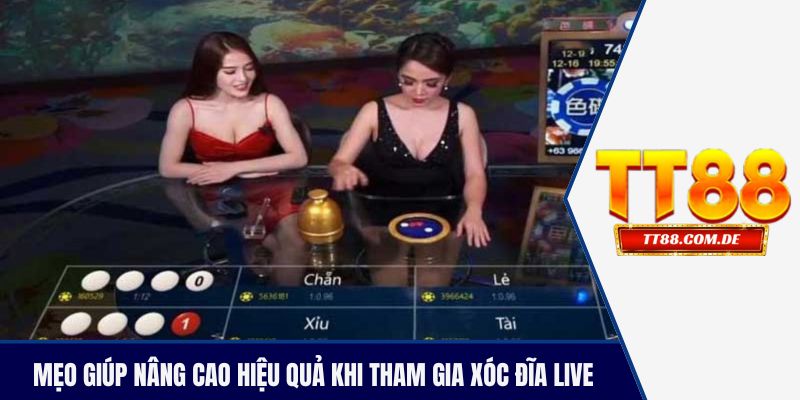 Mẹo giúp nâng cao hiệu quả khi tham gia xóc đĩa live game TT88
